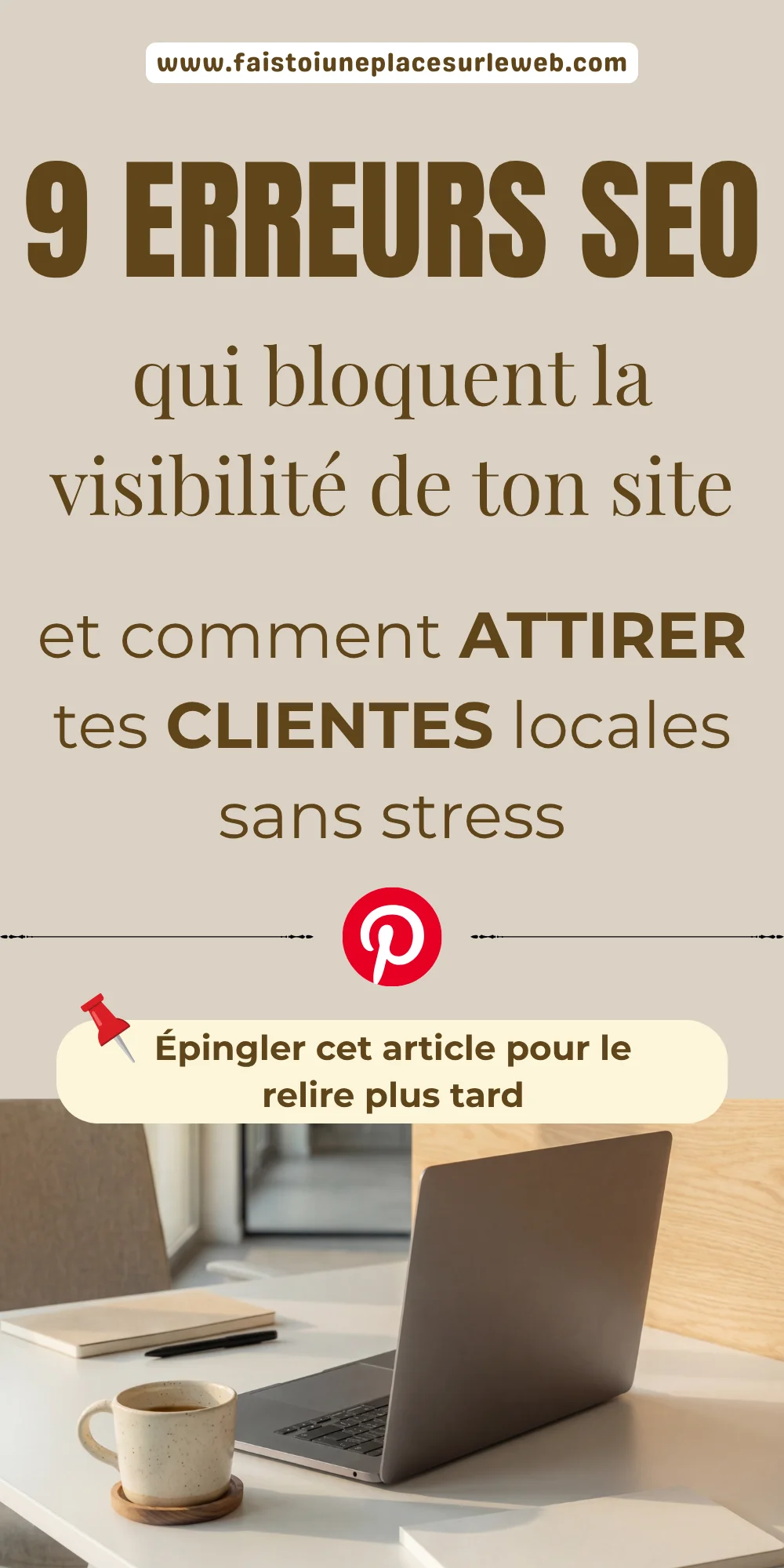 nfographie Pinterest listant les 9 erreurs SEO qui bloquent la visibilité d'un site internet de solopreneure